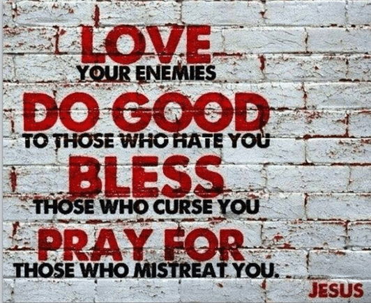 love your enemies