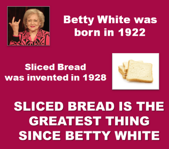 best thing since Betty White