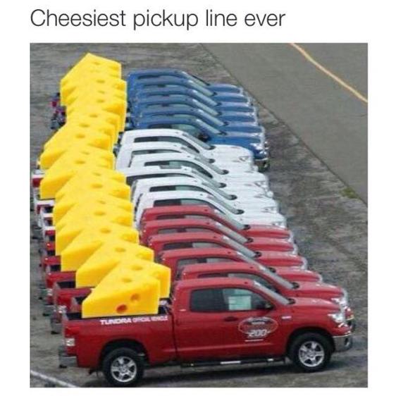 cheesy pick up line